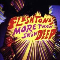 The Fleshtones : More Than Skin Deep